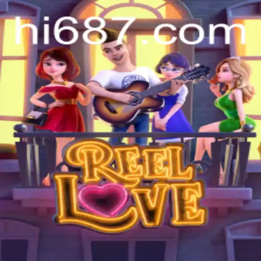 Discover the Exciting World of ReelLove: A Thrilling Adventure with Hi 68